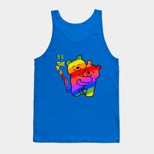 be the rainbow bears Tank Top